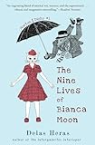 The Nine Lives of Bianca Moon (Morton Digby Book 1)