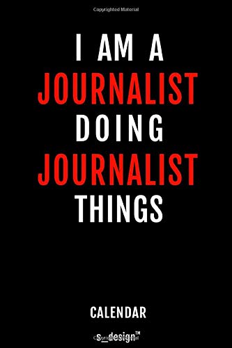 Calendar for Journalists / Journalist: Weekly Calendar for 2020 / Journal / Planner for the whole year. Space for Notes, Diary Writing, Event Planning, Quotes and Memories