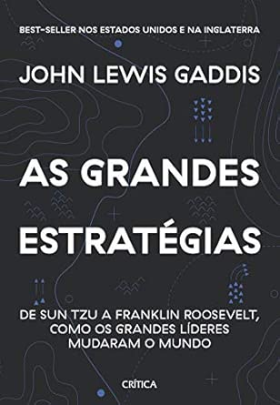 As grandes estratégias