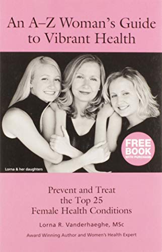 An A-Z Woman's Guide to Vibrant Health