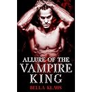 Allure of the Vampire King: A paranormal romance (Blood Fire Saga Book 1)
