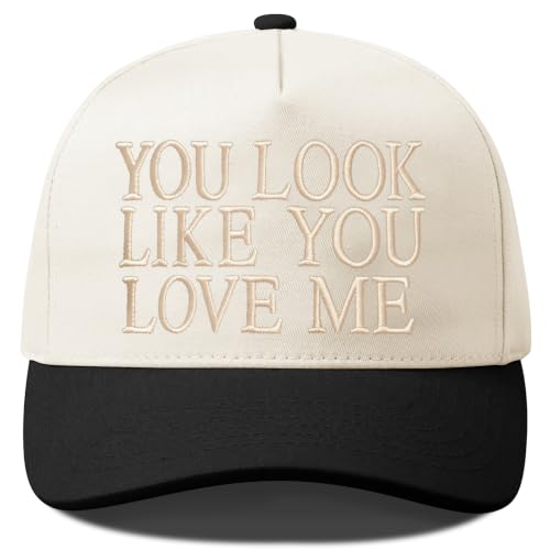 You Look Like You Love Me Tab Funny Trucker Hats Women Vintage Adjustable Baseball Cap Embroidery Fashion Trucker Hat