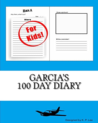 Garcia's 100 Day Diary 1519504934 Book Cover