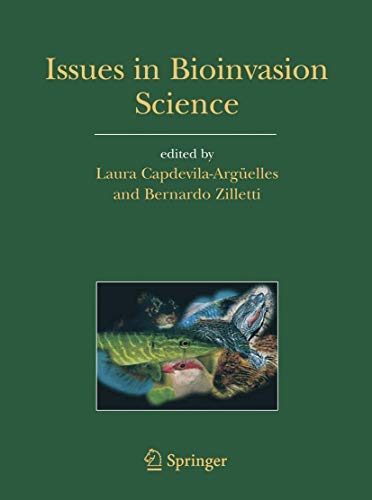 Issues In Bioinvasion Science / Edition 1