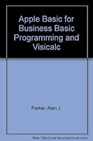 Apple Basic for Business Basic Programming and Visicalc 0835901017 Book Cover