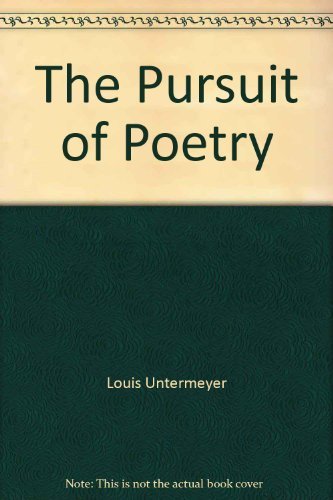 The Pursuit of Poetry: A Guide To its Understan... 0671213733 Book Cover