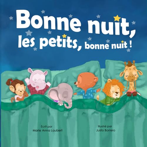 Bonne nuit, les petits, bonne nuit !: Édition française (French Edition)