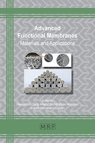 Advanced Functional Membranes: Materials and Applications (Materials Research Foundations)