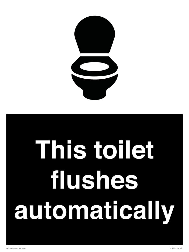 This toilet flushes automatically Sign - 300x400mm - A3P, Black/White
