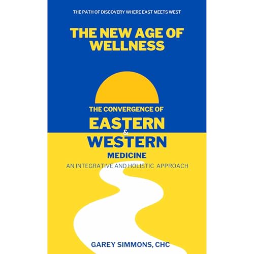 The New Age of Wellness Audiolibro Por Garey Simmons arte de portada