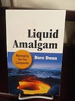Liquid Amalgam: Managing Service Companies 0967930804 Book Cover