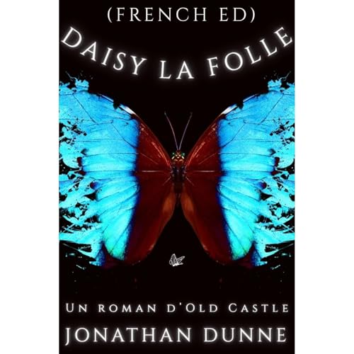 Daisy la Folle (French Edition) Audiolibro Por Jonathan Dunne arte de portada