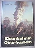 Eisenbahn in Oberfranken