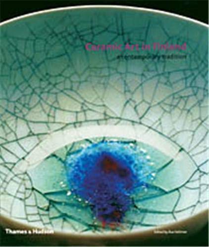 Ceramic Art in Finland: A Contemporar