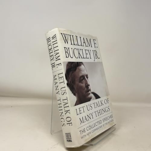 Let Us Talk of Many Things : The Collected Speeches with New Commentary by the Author