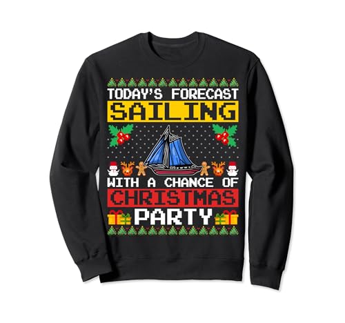 Sailing Christmas Party Boating Sailboat Sailor Sailing Xmas Sweatshirt