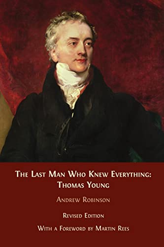 The Last Man Who Knew Everything: Thomas Young eBook