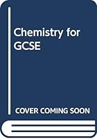 Chemistry for GCSE 0631157018 Book Cover