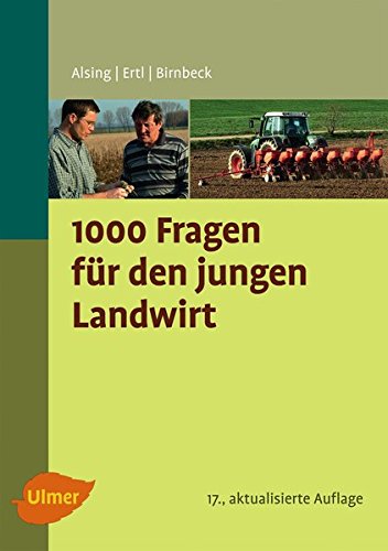 1000 Fragen für den jungen Landwirt 1000 Fragen für den jungen Landwirt