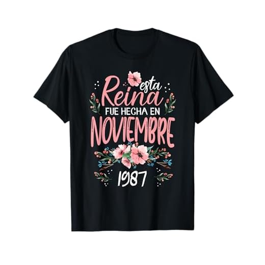 Hecha En Noviembre 1987 Mujer Regalo 37 Años Cumpleaños Camiseta