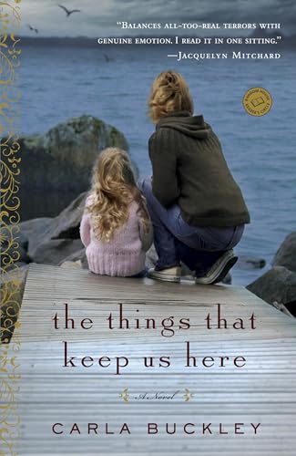 The Things That Keep Us Here: A Novel (Random House Reader's Circle)