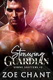 Stonewing Guardian (Stone Shifters Book 2)