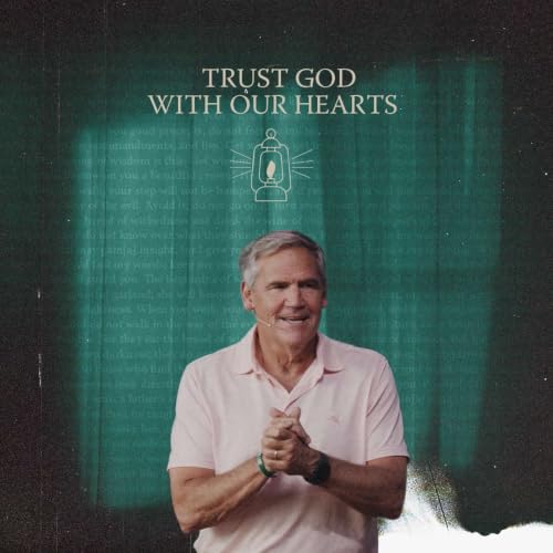 Trust God with our Hearts | More Wisdom, More Life | Pastor Joe Coffey