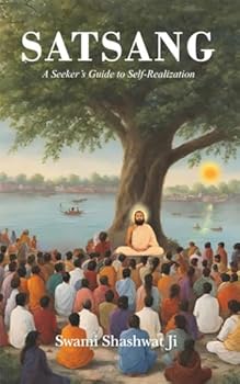 Hardcover Satsang A Seeker's Guide to Self Realization Book