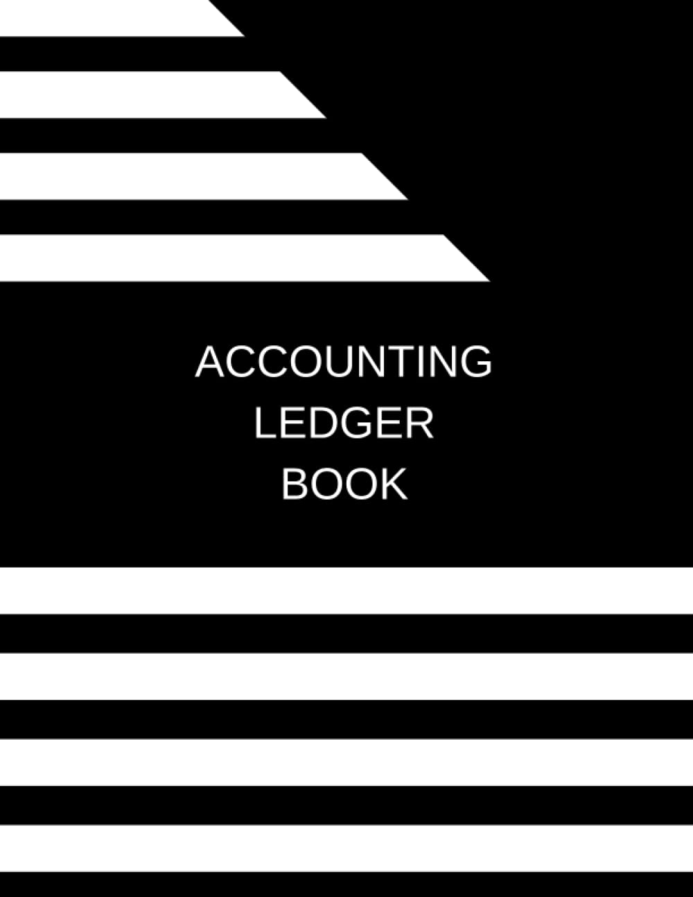 Accounting Ledger Book: Expense and Income Ledger For Home, Business and Self-Employed Bookkeeping