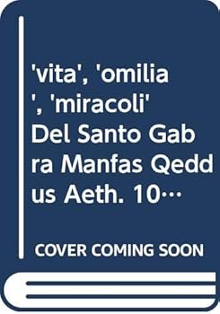 Paperback 'Vita', 'Omilia', 'Miracoli' del Santo Gabra Manfas Qeddus [Italian] Book