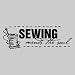 Sewing mends the soul...Sewing Wall Quotes Words Removable Vinyl Lettering 6" X 18", Black
