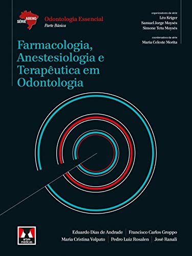 Farmacologia, Anestesiologia e Terapêutica em Odontologia