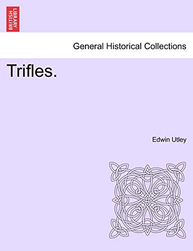 Trifles.