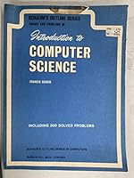 Introduction to Computer Science, Schaum's Outline Series. Isbn: 07-055195-2. B00DSJW6PW Book Cover