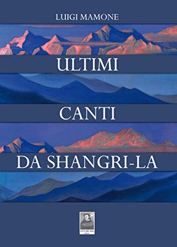  Ultimi canti da Shangri-La