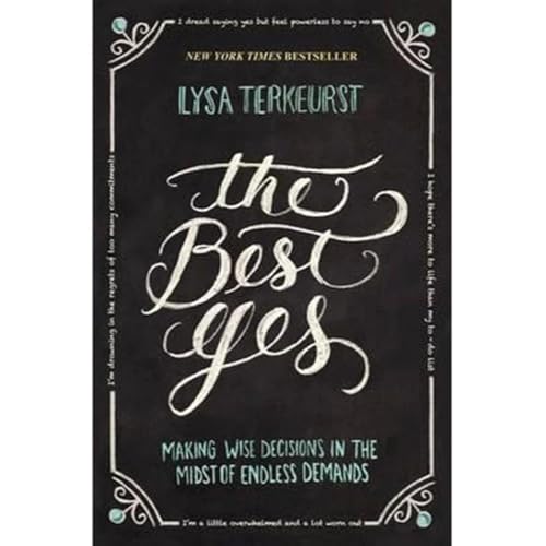 Book Summary by Holy Reads: The Best Yes by Lysa TerKeurst
