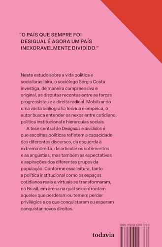 Desiguais e divididos: Uma interpretação do Brasil polarizado Desiguais e divididos: Uma interpretação do Brasil polarizado - Imagem 2