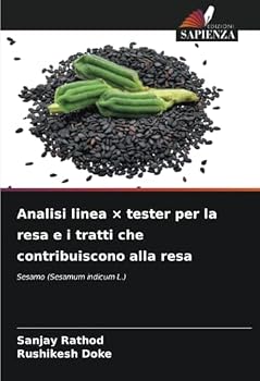Analisi linea × tester per la resa e i tratti che contribuiscono alla resa