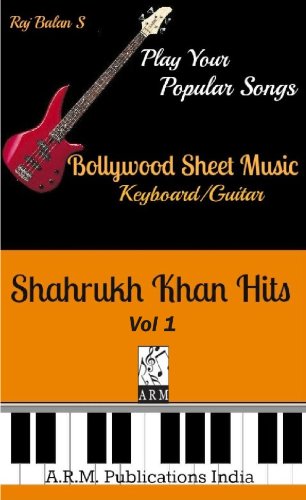 SHAH RUKH KHAN SONGS PIANO KEYBOARD NOTATIONS VOL 1 (SHAH