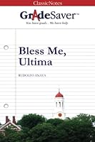 GradeSaver (TM) ClassicNotes Bless Me, Ultima: Study Guide 1602591350 Book Cover