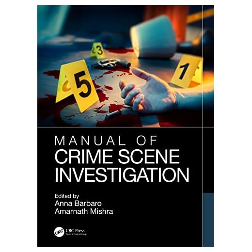 Comprehensive Crime Scene Investigation Manual