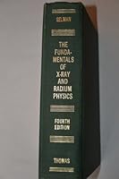 the Fundamentals of X-ray and Radium Physics, fourth edition B009J4KE4A Book Cover