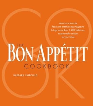 Hardcover The Bon Appetit Cookbook by Fairchild, Barbara (January 1, 2006) Hardcover Book