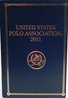 YEARBOOK OF THE UNITED STATES POLO ASSOCIATION 2011 B005OCQT8G Book Cover