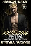  Protecting Petra: Royal Romance: Unexpected Baby Romance (Protective Princes Book 2) (English Edition)