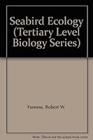 Seabird Ecology (Tertiary Level Biology Series) 0412014610 Book Cover