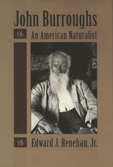 John Burroughs: An American Naturalist