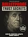 Bulletproof Trust Secret: Even IRS, Creditors, Lawsuits cannot touch it.