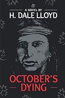 October's Dying 1710864184 Book Cover