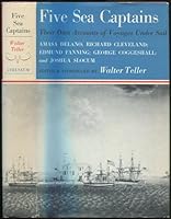 Five Sea Captains: Their Own Accounts of Voyages under Sail B000BPL1OI Book Cover